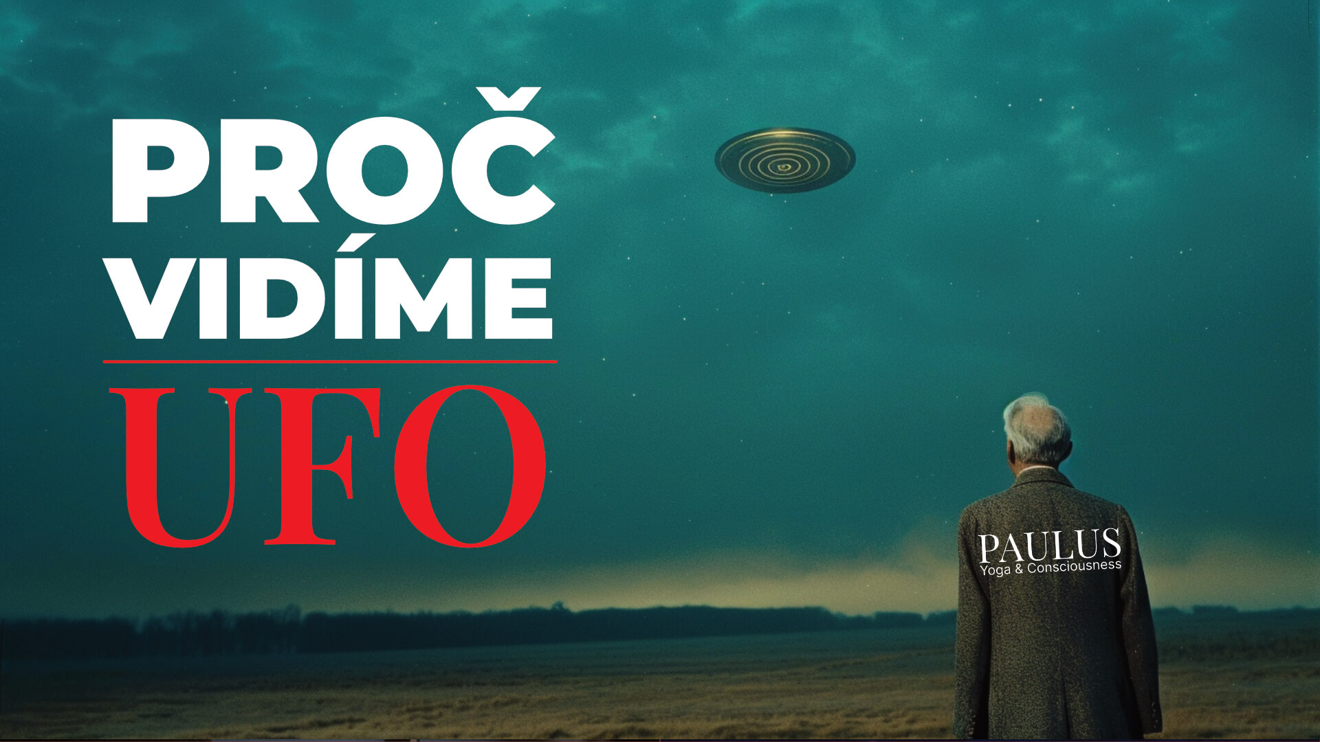 Jung a UFO: proč svět vidí na obloze to, co ztratil 