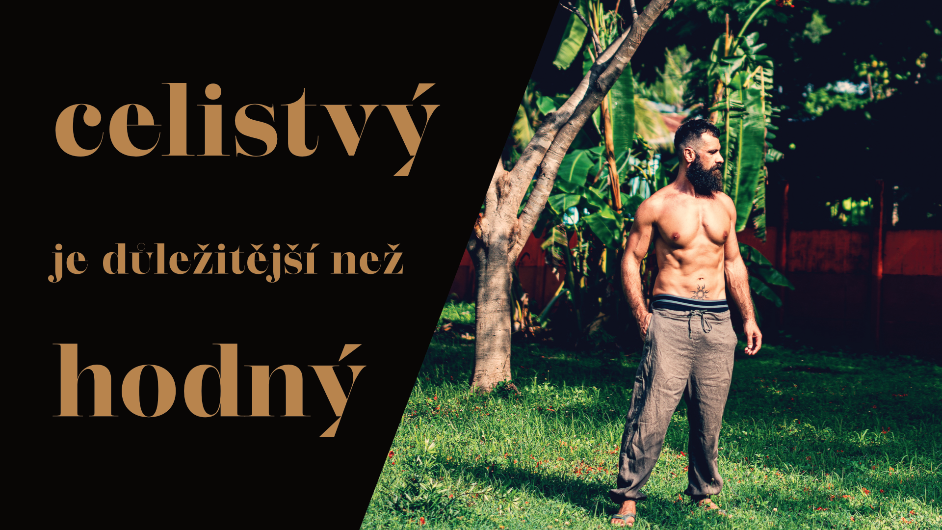 Raději budu celistvý, než abych byl hodný