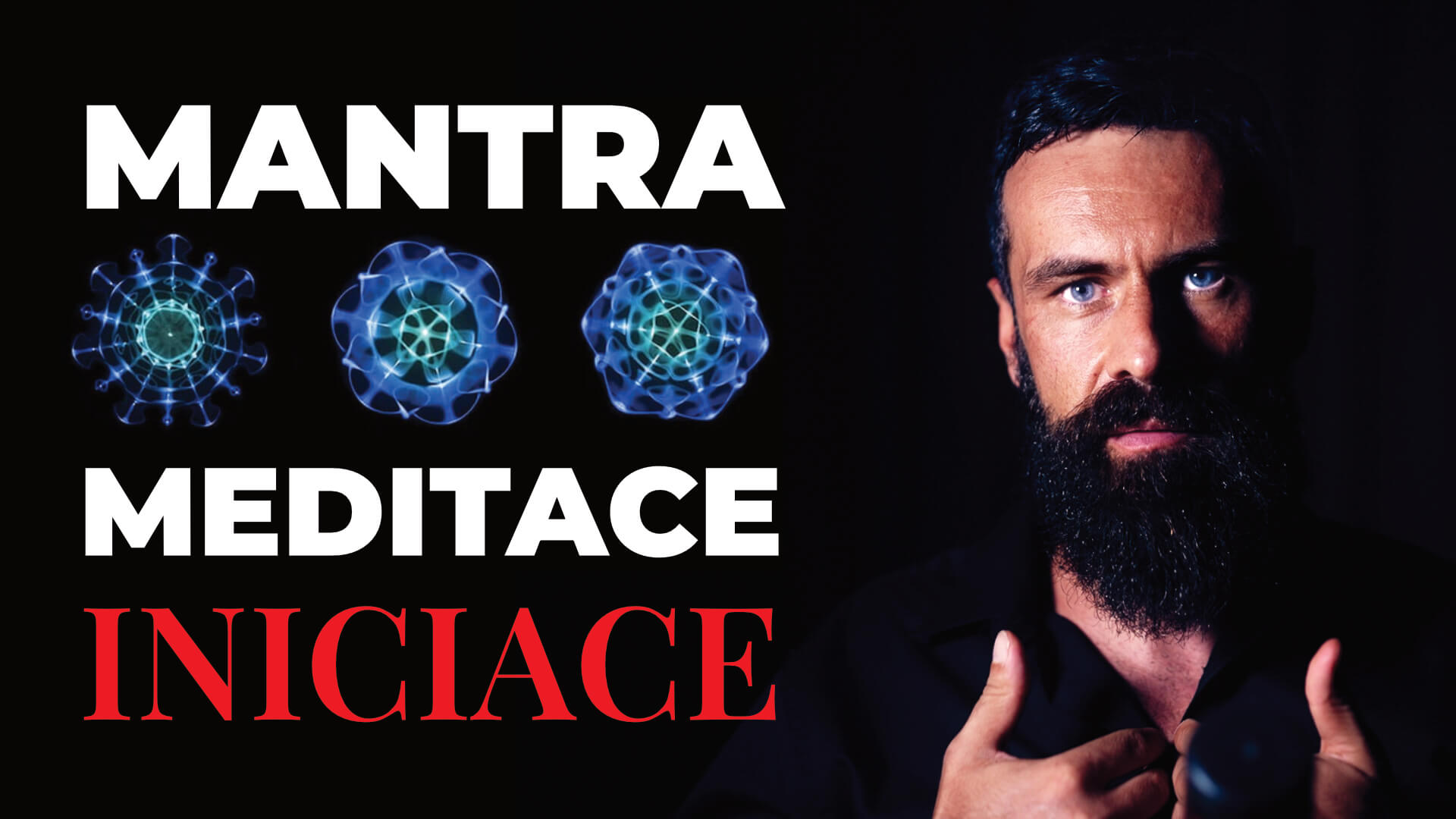 MANTRA: definice, tradice a proč záleží na zasvěcení